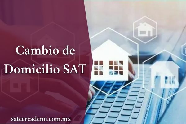 Cambio de domicilio SAT
