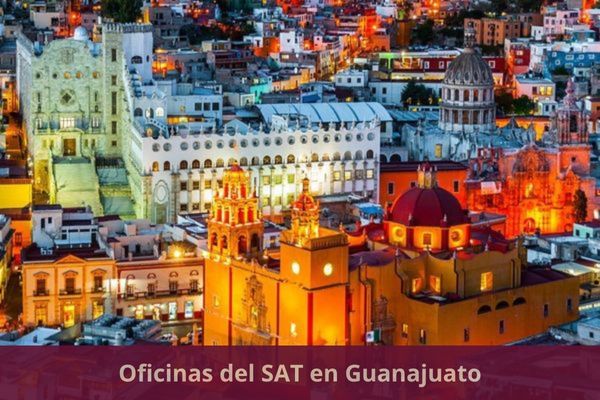 Directorio de oficinas del SAT en Guanajuato ➜ Listado con todos los municipios