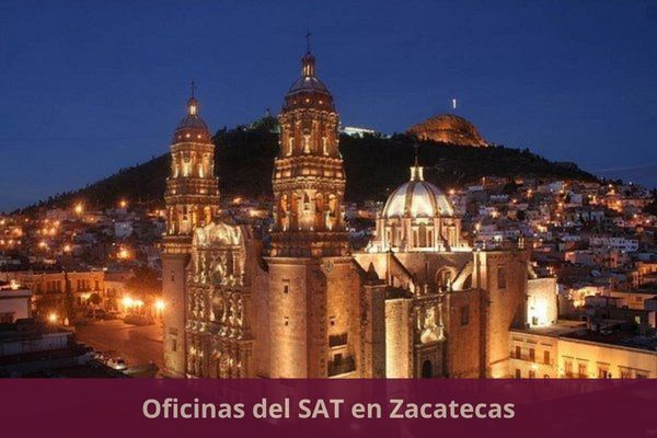 Directorio de oficinas del SAT en Zacatecas ➜ Listado con todos los municipios